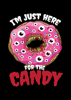 Just Here For Candy Donut