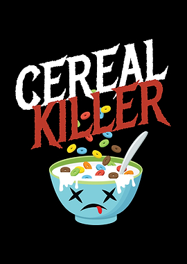 Cereal Killer