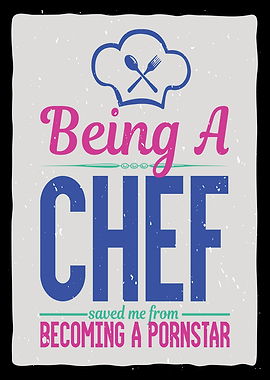 Being a Chef saved me from