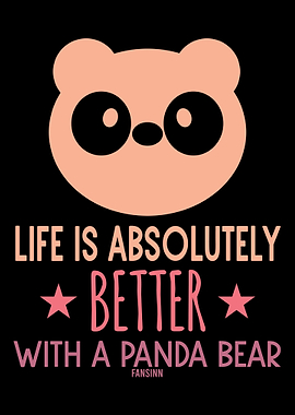 Life Is Better With A Pand