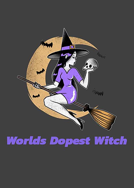 Worlds Dopest Witch