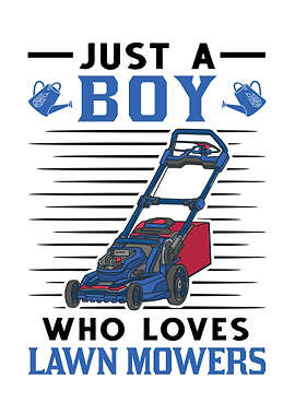 Just A Boy Who Loves Lawn