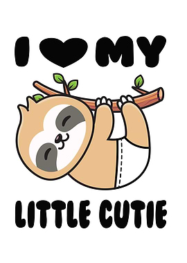 Sloth Baby I Love My