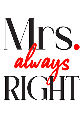 Mrs Always Right