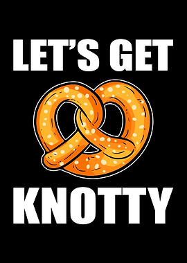 Pretzel Lets Get Knotty