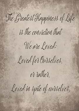 Greatest happiness of life