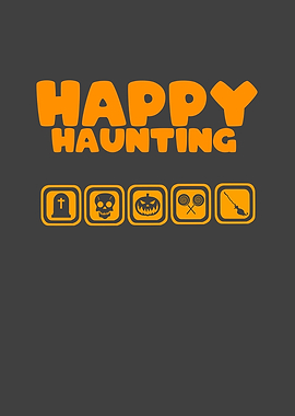 Happy Haunting Funny