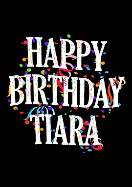 Happy Birthday Tiara