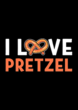 I Love Pretzel