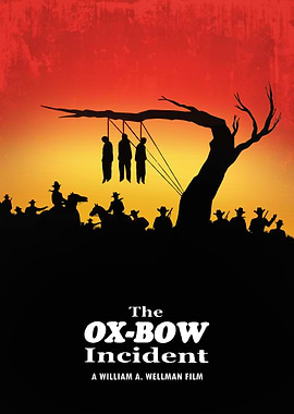 The Ox Bow Incident
