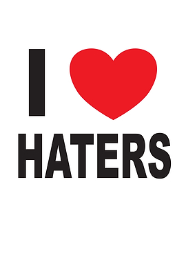 I Love Haters