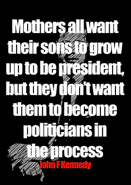 John F Kennedy Quotes