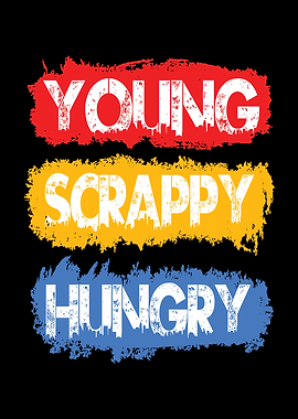 Young Scrappy Hungry