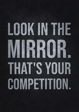 You Are Your Competition