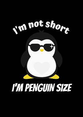 Not Small Im Penguin Size