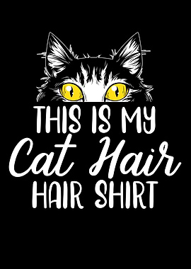 This Is My Cat Hair Shirt