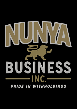 nunya business