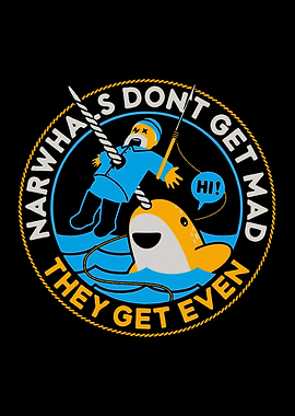 narwhals dont get mad