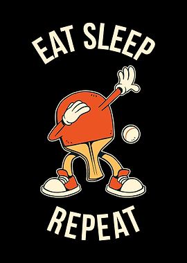 Eat Sleep Ping Pong Repeat