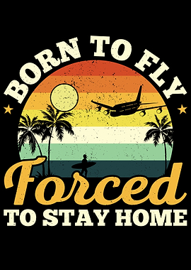 Born to Fly Forced to Stay