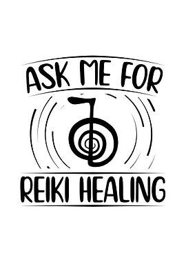 Ask me for Reiki Healing