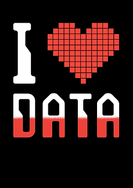 Data I Love Data