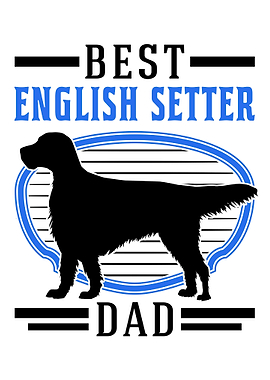 Best English Setter Dad