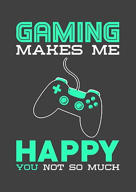 Gamer Gift Gaming Saying