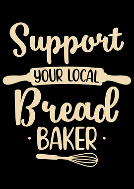 Support Your Local Baker