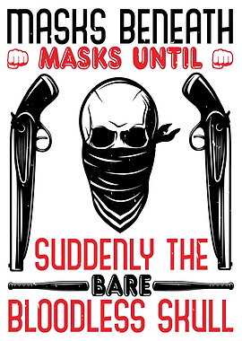 Masks Beneath Masks until