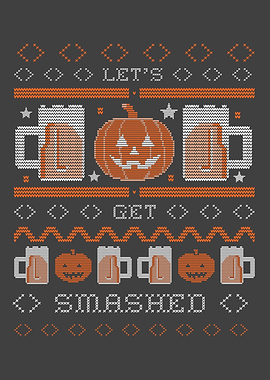 Lets Get Smashed Funny