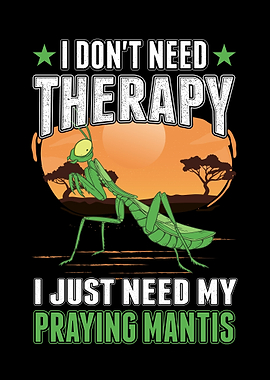 Praying Mantis Therapy