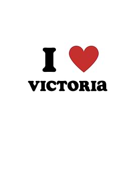 I Love Victoria