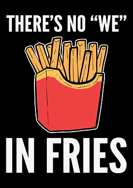 Theres no We Fried Love