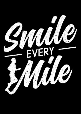 Smile Every Mile