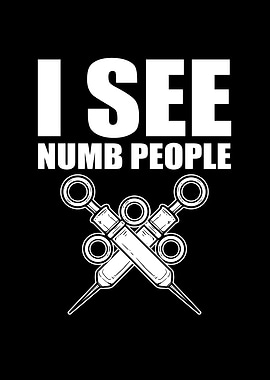 I see numb people