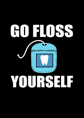 Go Floss Yourself Dental