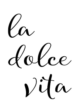 La dolce vita