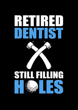 Retired Dentist Golf