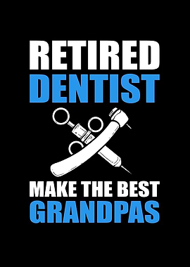 Retired Dentists Grandpas
