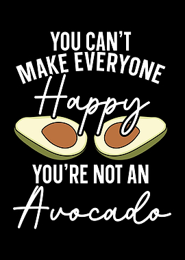 Youre Not An Avocado
