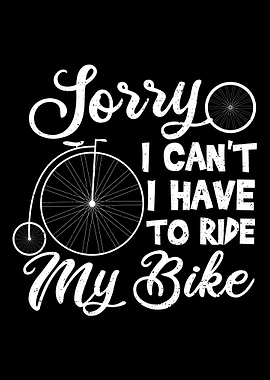 Sorry I Cant I Have To Ri