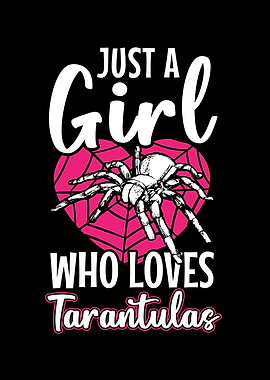 A Girl Who Love Tarantulas