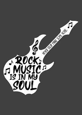 Rock music is in my soul