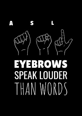 ASL Eyebrows Speak Deaf