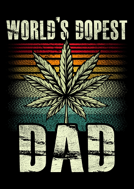 Worlds Dopest Dad Smoker