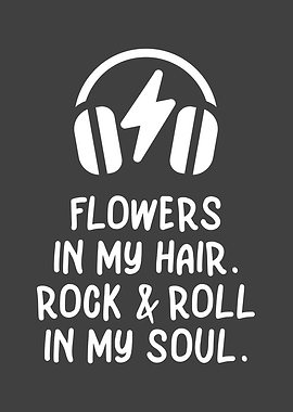 Flowers in my Hair Rock