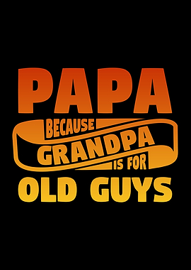 Grandpa Grandfather Dad