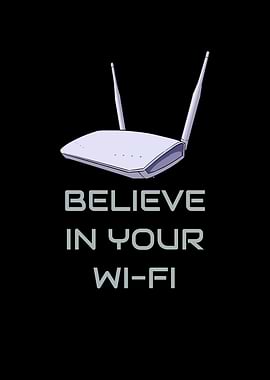 Router Believe Your Wifi