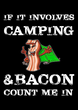 If It Involves Camping And